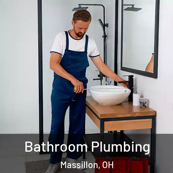  Bathroom Plumbing Massillon, OH