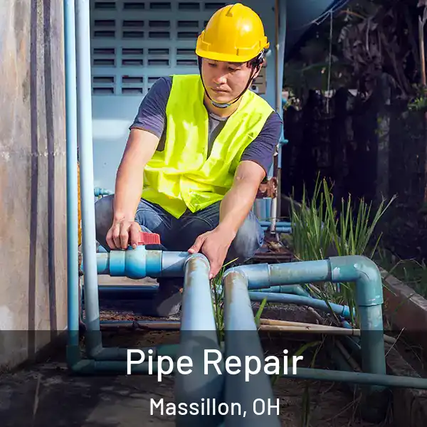  Pipe Repair Massillon, OH