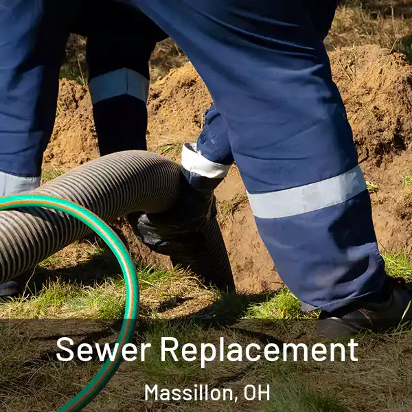  Sewer Replacement Massillon, OH