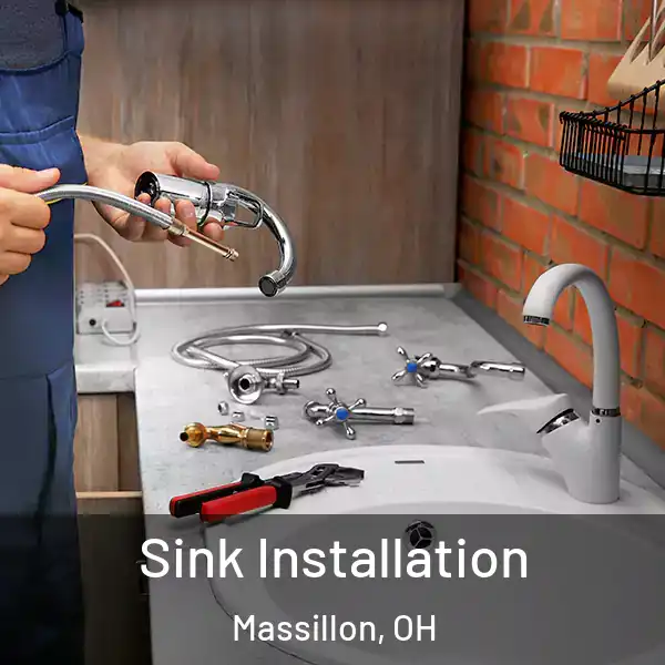  Sink Installation Massillon, OH