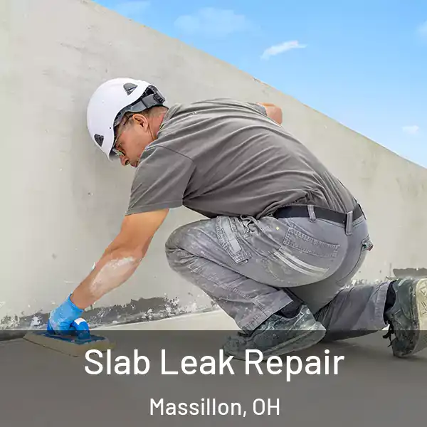  Slab Leak Repair Massillon, OH