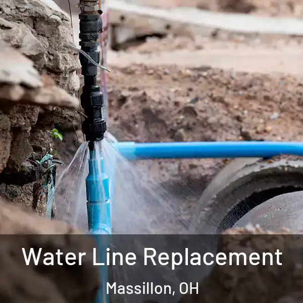  Water Line Replacement Massillon, OH